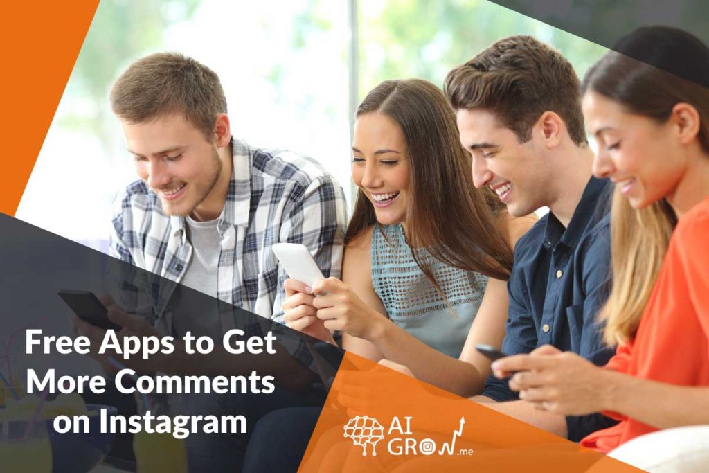 Free apps to get more comments on Instagram