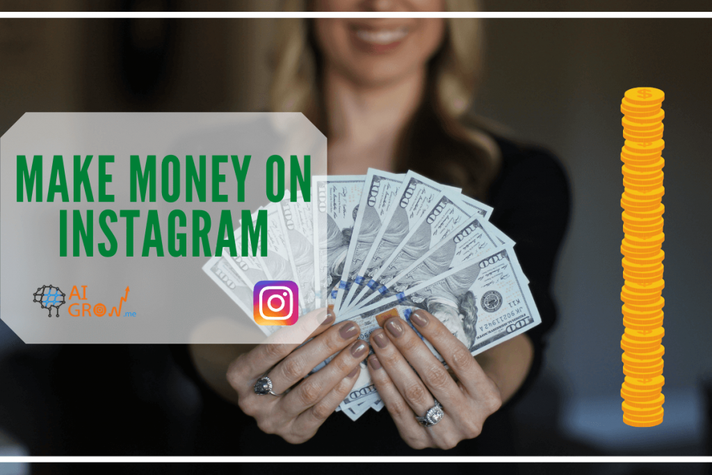 Make Money on Instagram