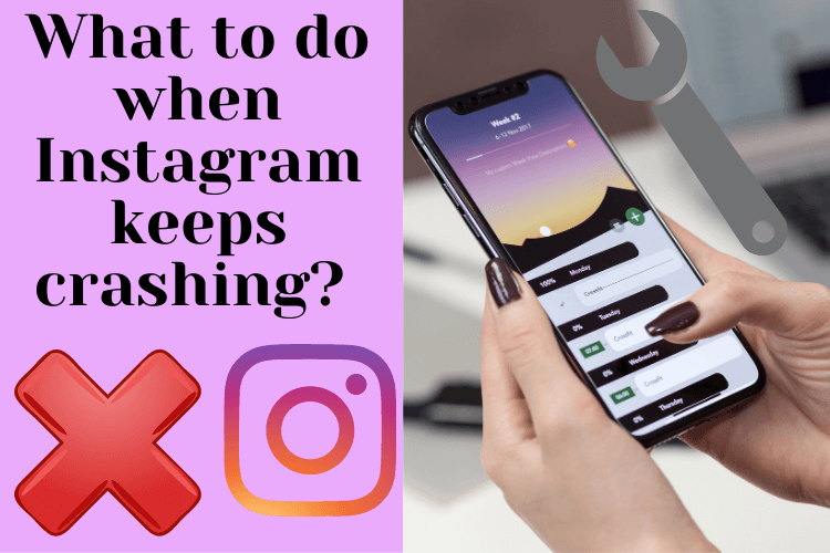 Instagram keeps crashing solutions