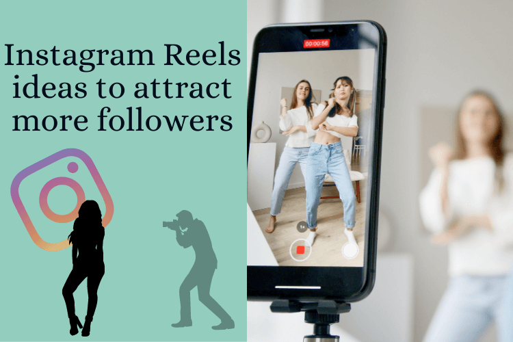 Instagram Reels ideas