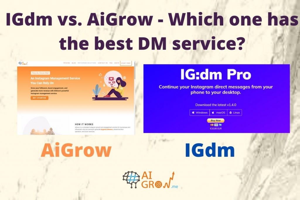 IGdm vs. AiGrow- DM