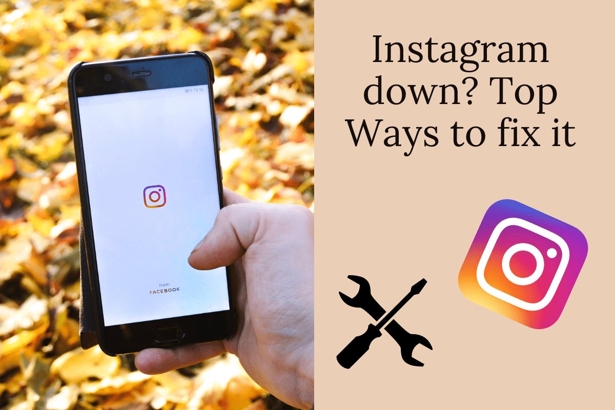 Instagram down? Ways to fix it-min