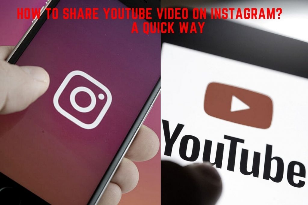 How to share YouTube video on Instagram A quick way