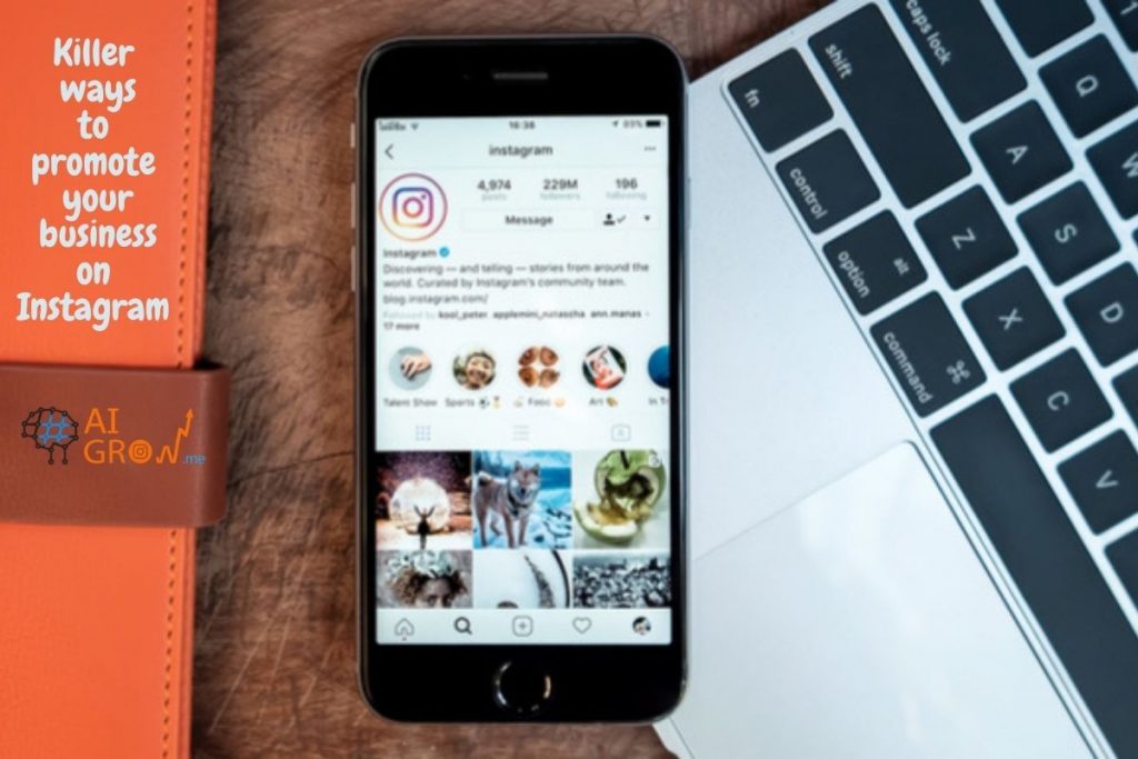 Killer ways to promote your business on Instagram