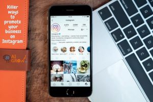 Killer ways to promote your business on Instagram