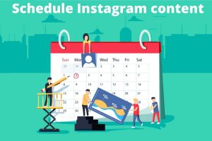 Schedule Instagram content