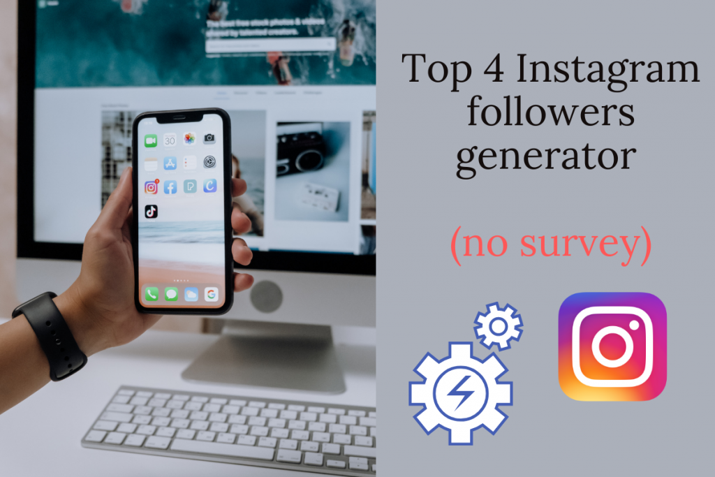 Top 4 Instagram followers generator (no survey)
