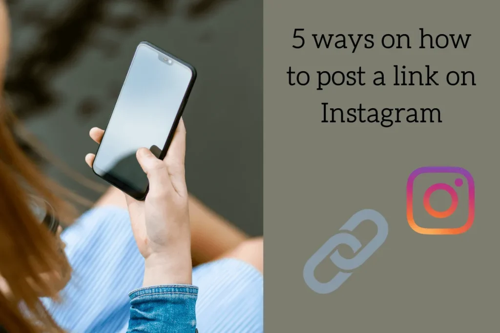 5 ways on how to post a link on Instagram