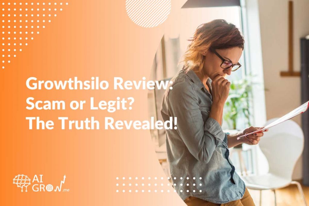 Growthsilo-Review-Scam-or-Legit-The-Truth-Revealed!