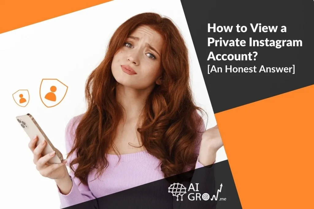 How to View a Private Instagram Account [An Honest Answer]