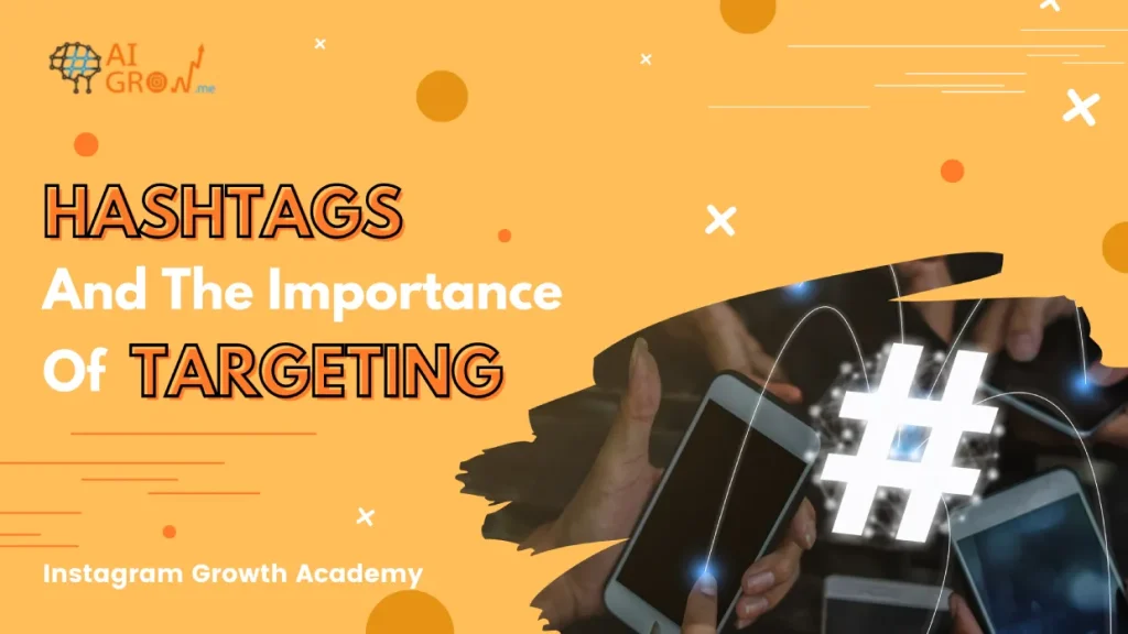 Instagram Hashtag targeting