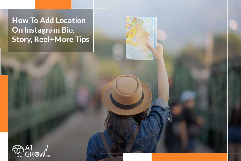 How-To-Add-Location-On-Instagram-Bio,-Story,-Reel+More-Tips