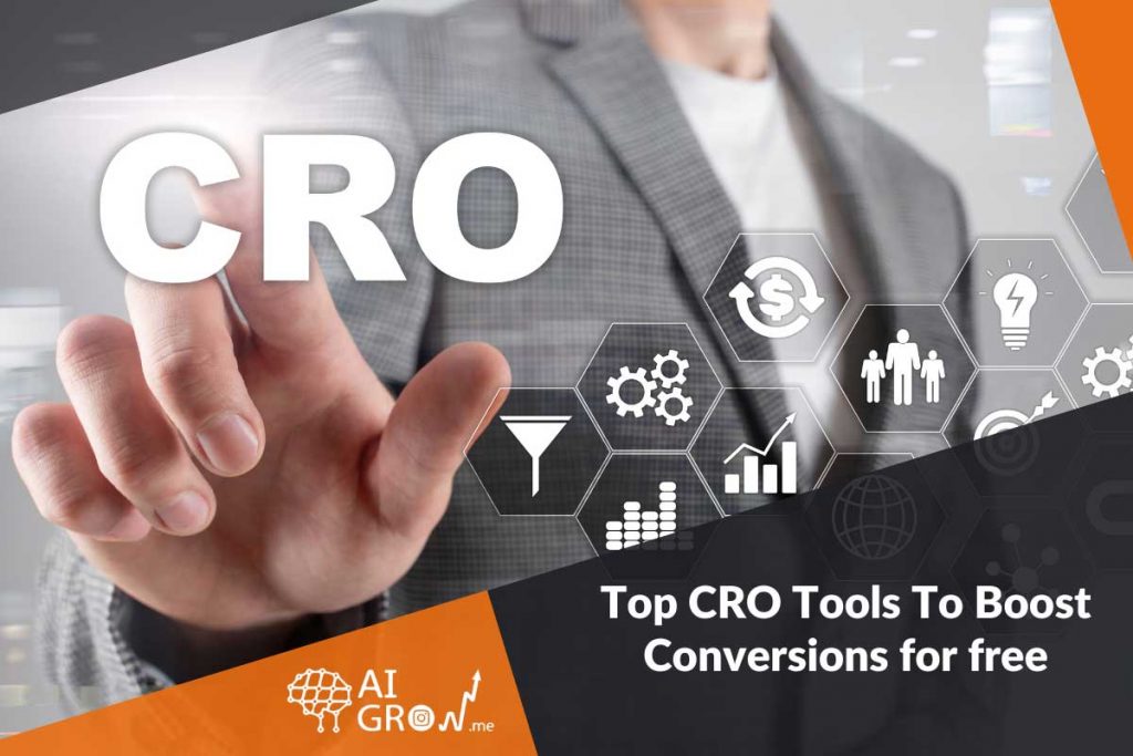 Top CRO Tools To Boost Conversions for free
