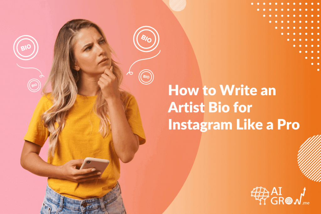 How to Write an Artist Bio for Instagram Like a Pro