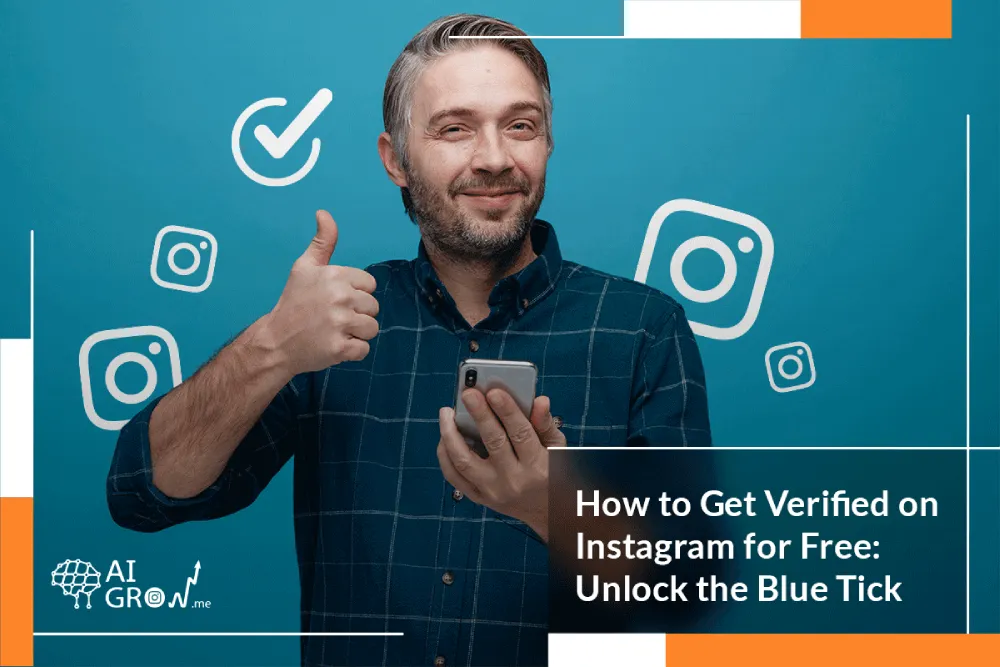 How-to-Get-Verified-on-Instagram-for-Free-Unlock-the-Blue-Tick