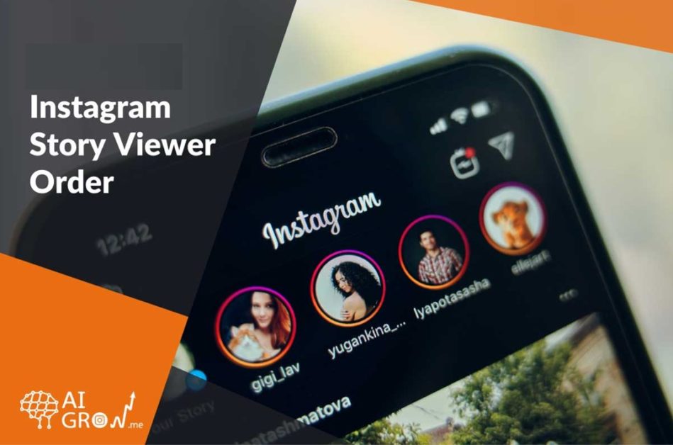 Instagram story viewer order