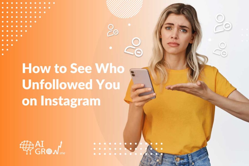 how to see who unfollowed you on instagram