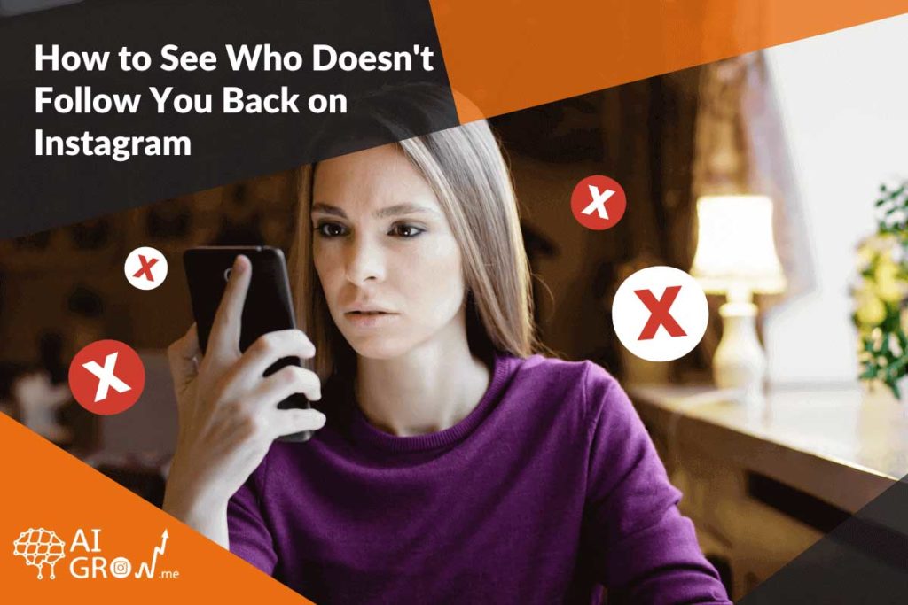 tracking who doesn't follow you back on Instagram