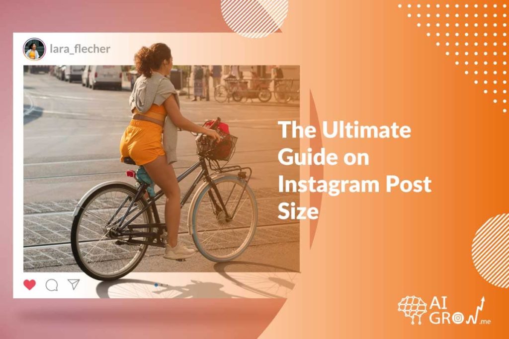 Instagram Post Size in 2023