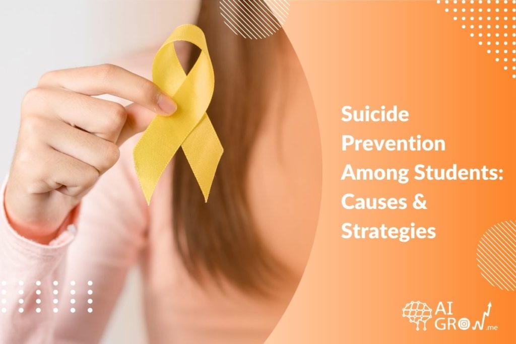 Suicide Prevention Among Students Causes & Strategies in 2023