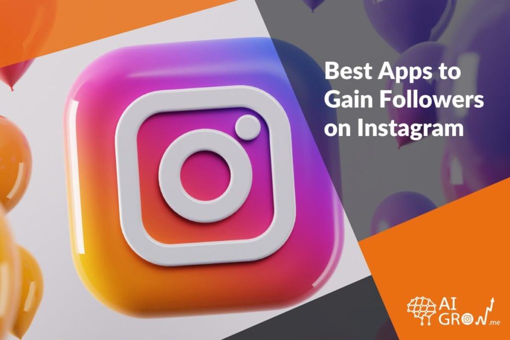 best apps to gain followers on Instagram