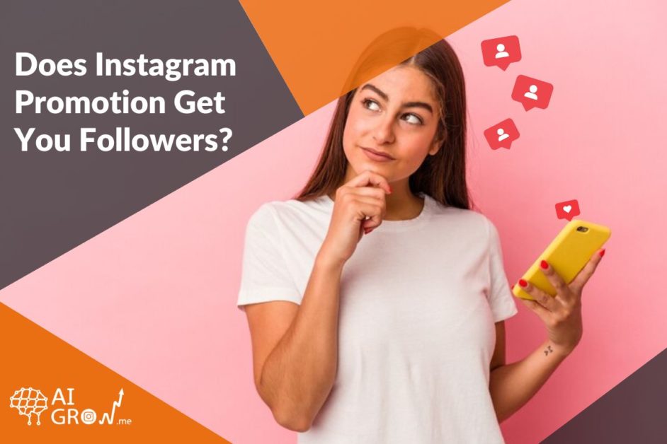 Does Instagram Promotion Get You Followers?