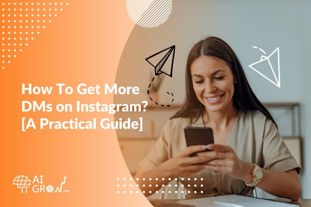 how to get more dms on instagram