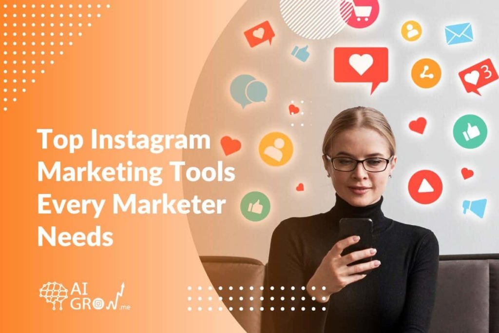 Instagram marketing tools