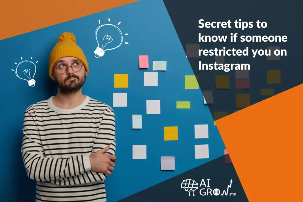 Secret tips to know if someone restricted you on instagram