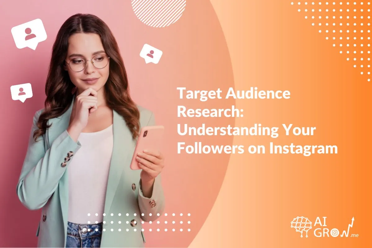 Target Audience Research Understanding Your Followers on Instagram (1)