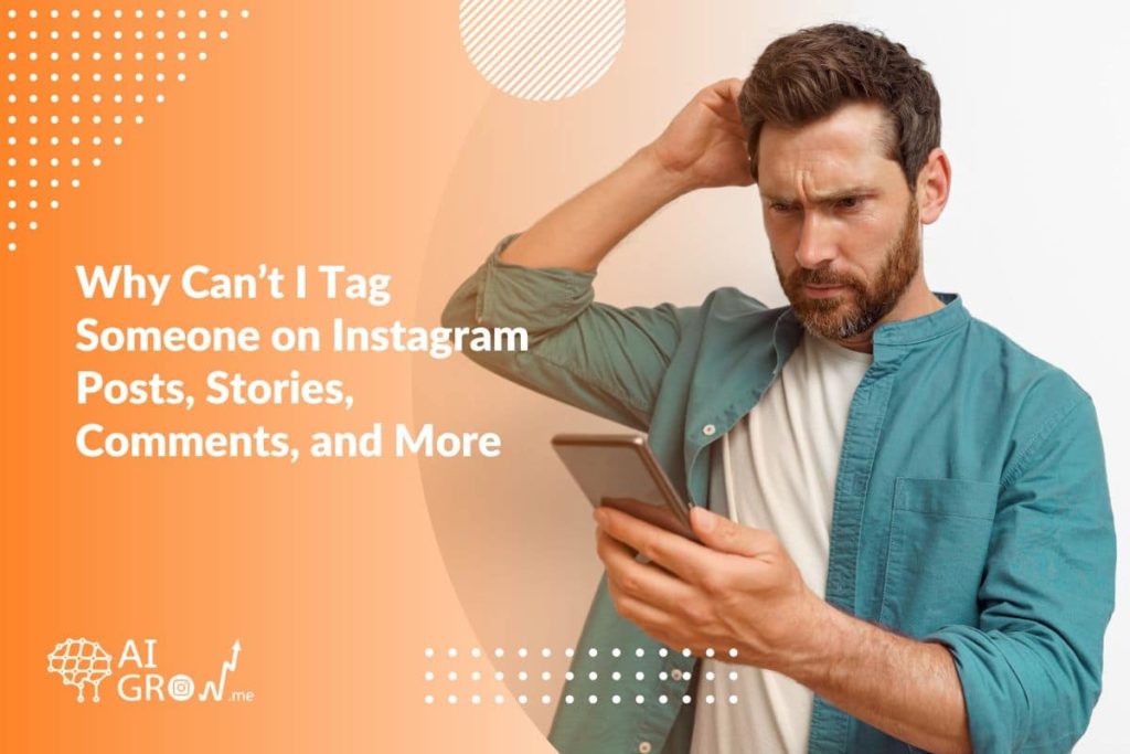 why can't I tag someone on Instagram