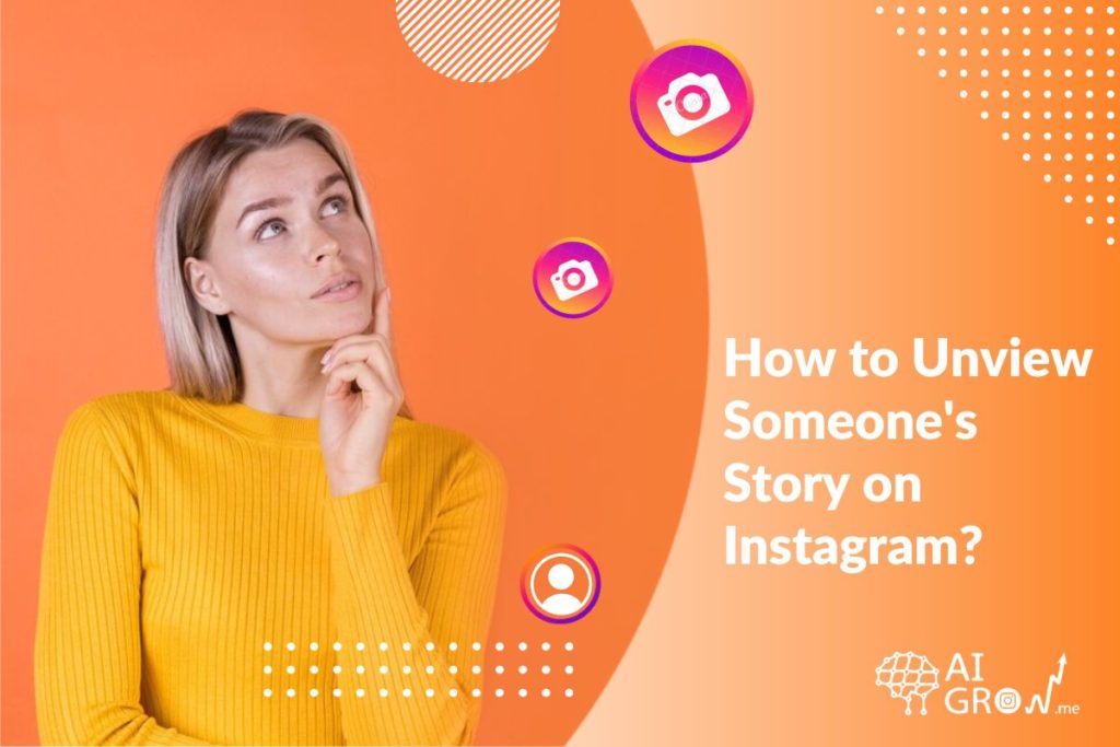 How to Unview Someone's Story on Instagram
