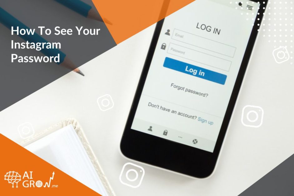 How to see Instagram password