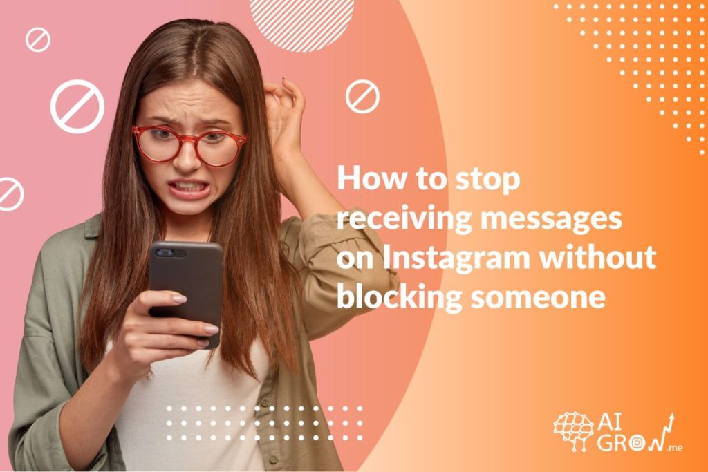 how to stop receiving messages on instagram without blocking someone