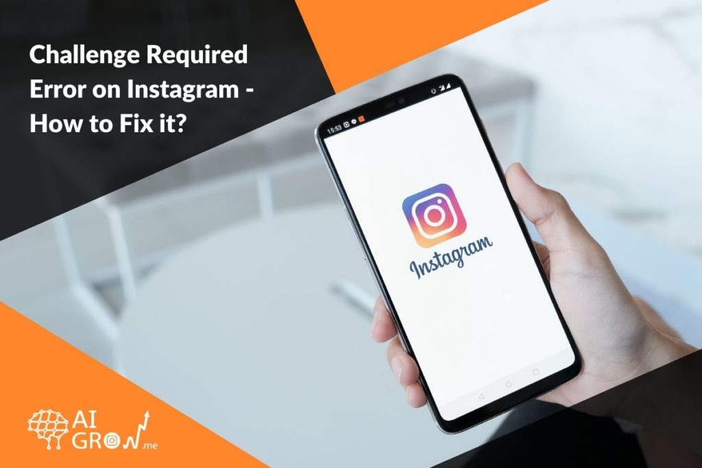 Challenge Required Error on Instagram - How to Fix it