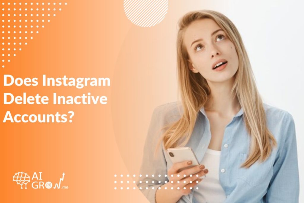 Does Instagram Delete Inactive Accounts
