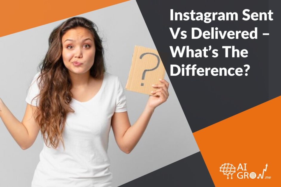 Instagram Sent Vs Delivered – How to Know Your Message Was Delivered
