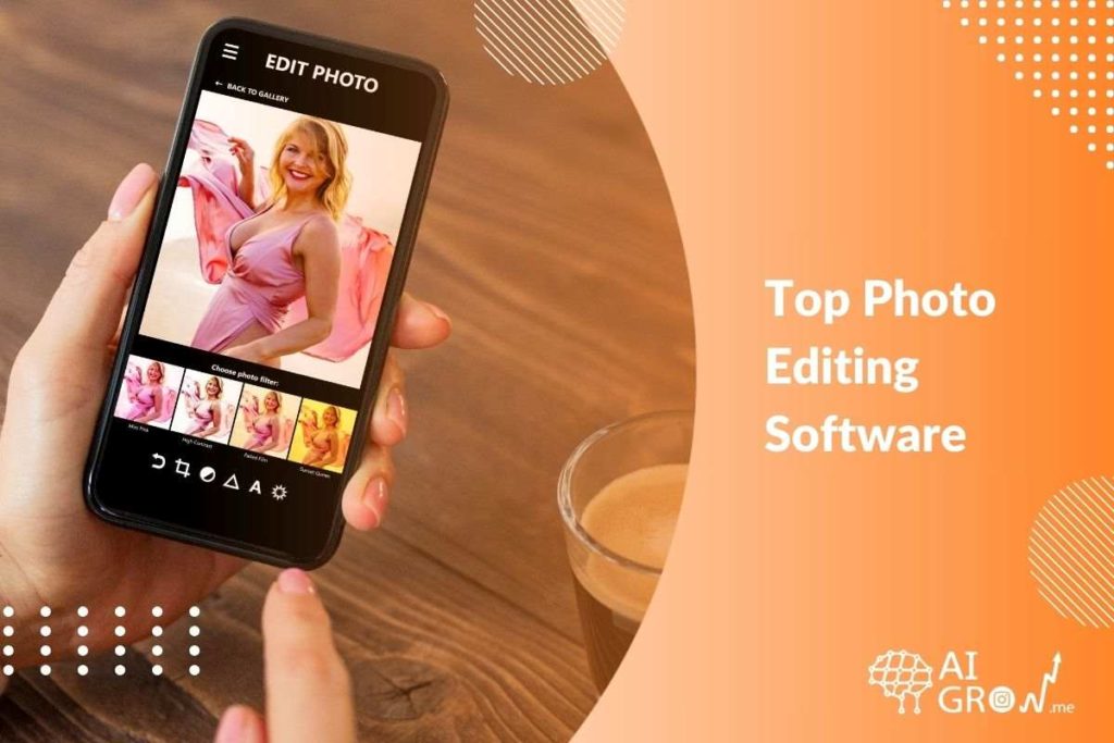 Top Photo Editing Software In 2024