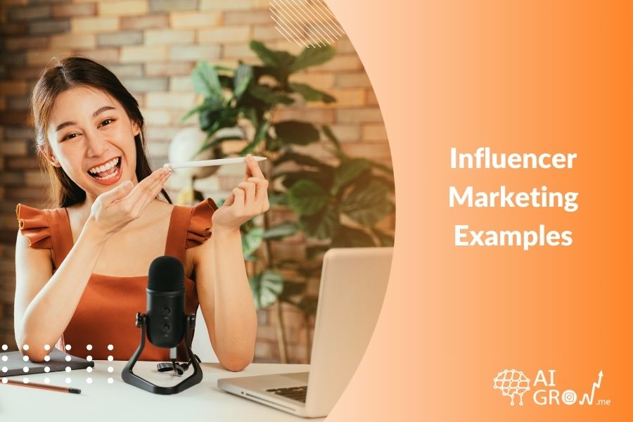 Influencer Marketing Examples Partnering with Influencers for Brand Growth in 2024