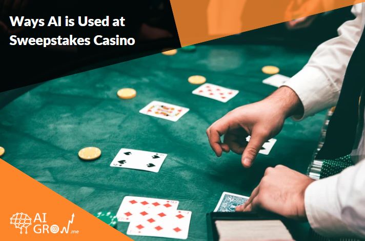 3 Ways AI is Used at Sweepstakes Casino to Enhance the Customer Experience