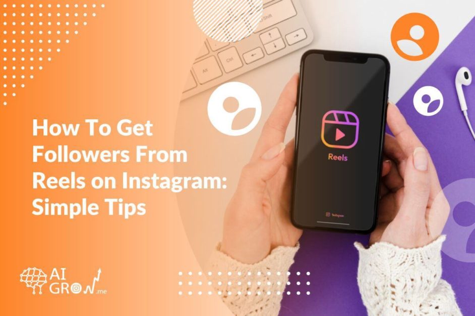 how to get followers from reels