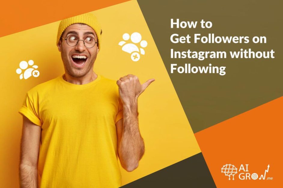 how to get followers on Instagram without following