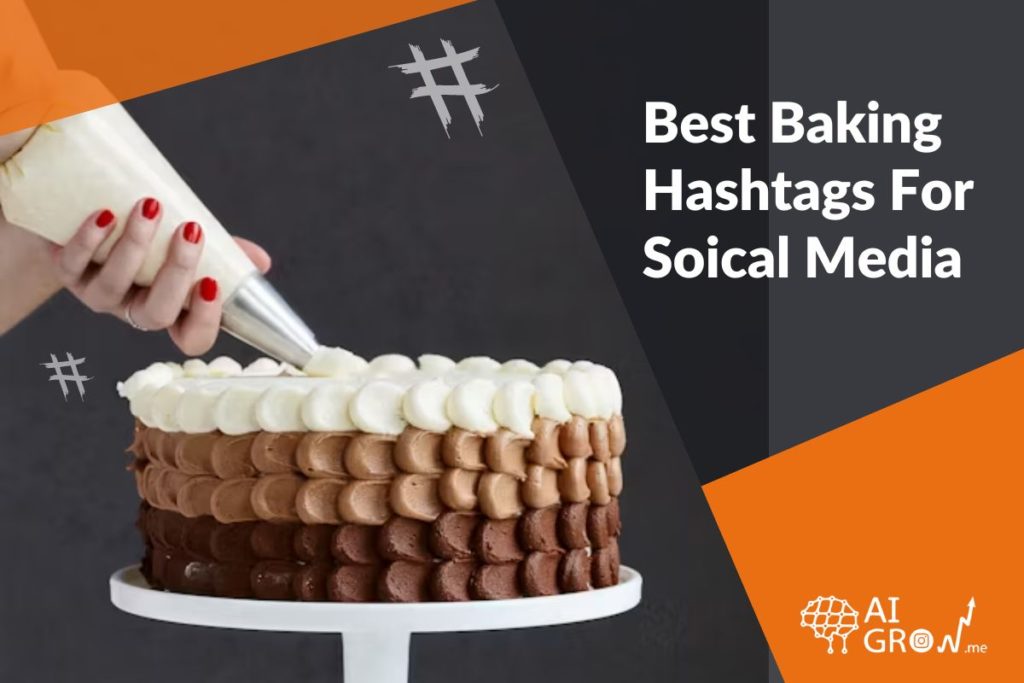 Best Baking Hashtags For Social media