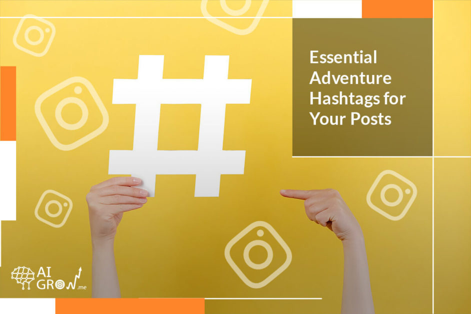 Essential_Adventure_Hashtags_for_Your_Posts