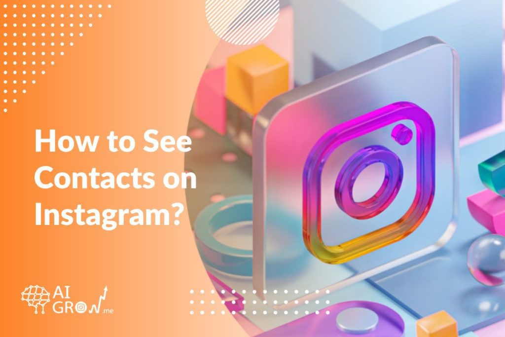 see contacts on instagram