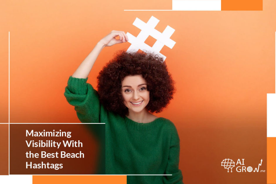 Maximizing_Visibility_With_the_Best_Beach_Hashtags