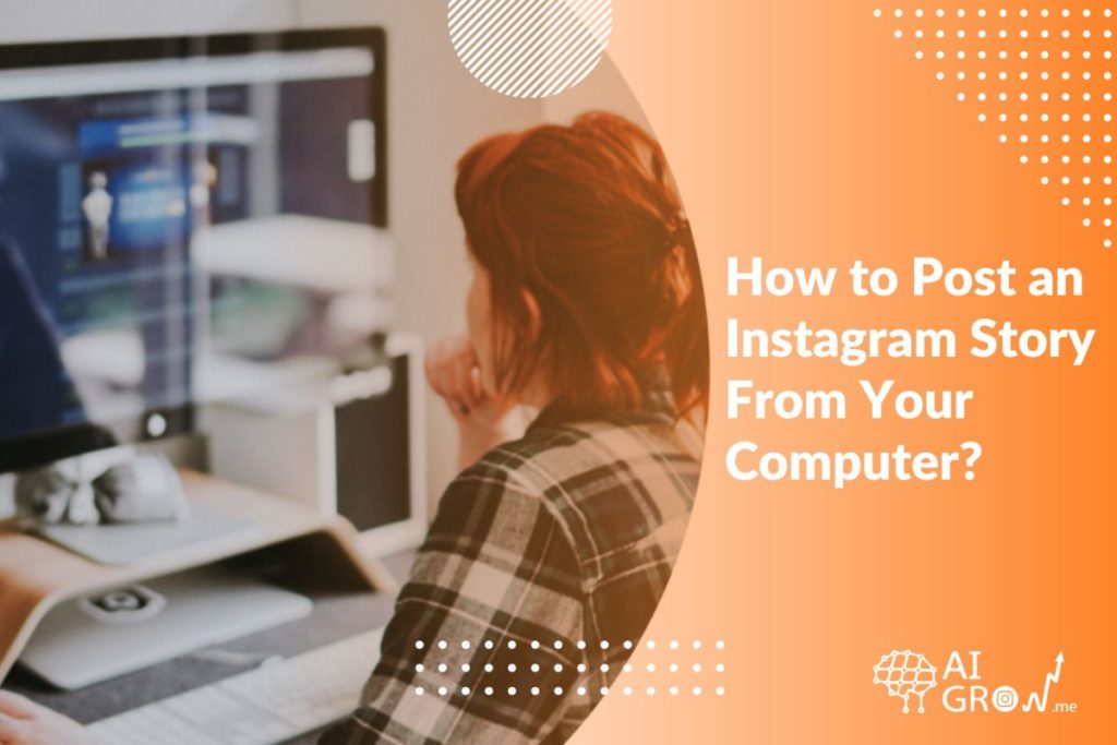 how to post an Instagram story from your computer
