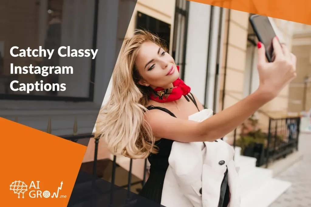 classy captions for Instagram