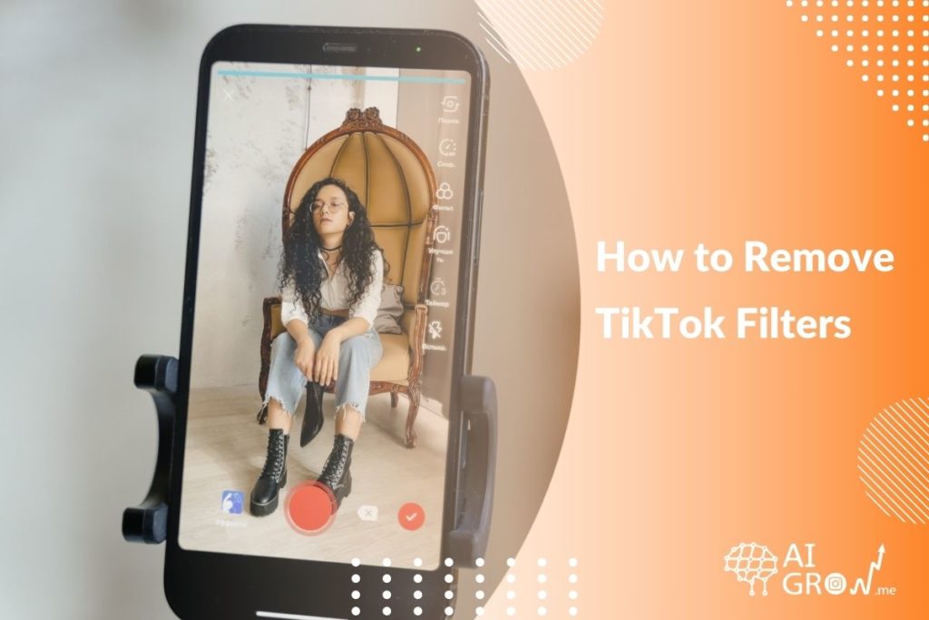how to remove tiktok filter