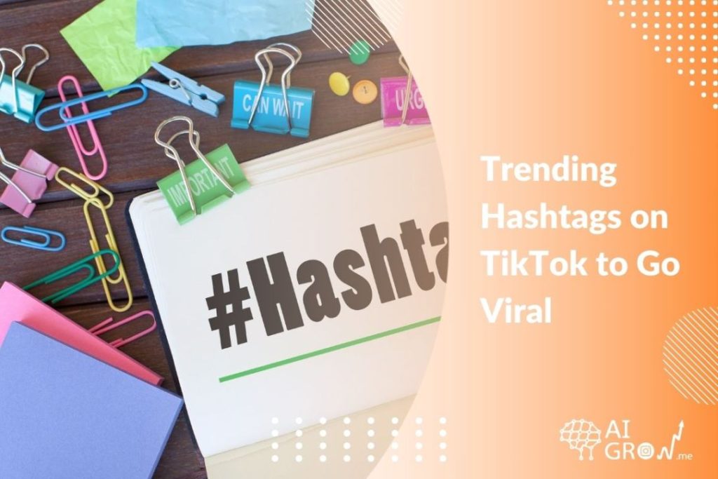 Trending Hashtags on TikTok